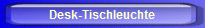 Desk-Tischleuchte