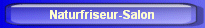 Naturfriseur-Salon