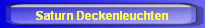 Saturn Deckenleuchten