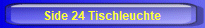 Side 24 Tischleuchte