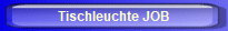 Tischleuchte JOB